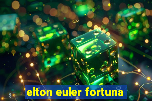 elton euler fortuna